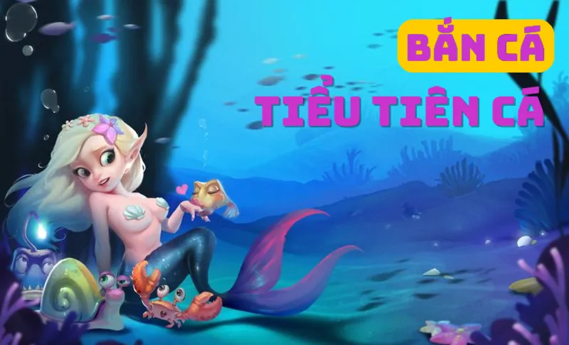 Bắn cá Tiểu Tiên Cá VN88