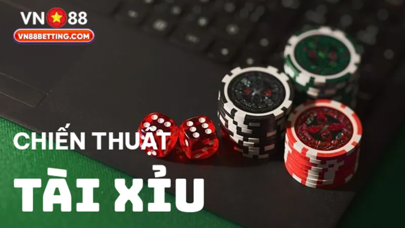 Chiến thuật tài xỉu VN88